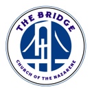 The Bridge Church of the Nazarene