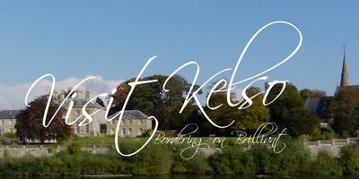 Visit Kelso in the Scottish Borders