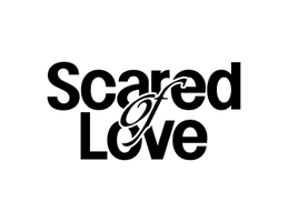 Scared of Love