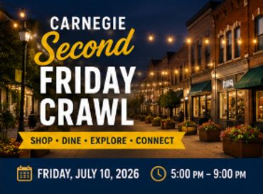 Carnegie Second Friday Crawl event on July 10, 2026, from 5 to 9 PM.