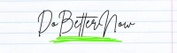 Do Better Now