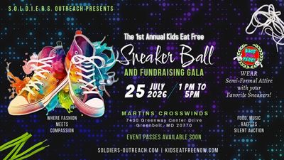 Sneaker Ball Fundraising Gala on July 25, 2026, from 1 PM to 5 PM at Martins Crosswinds.