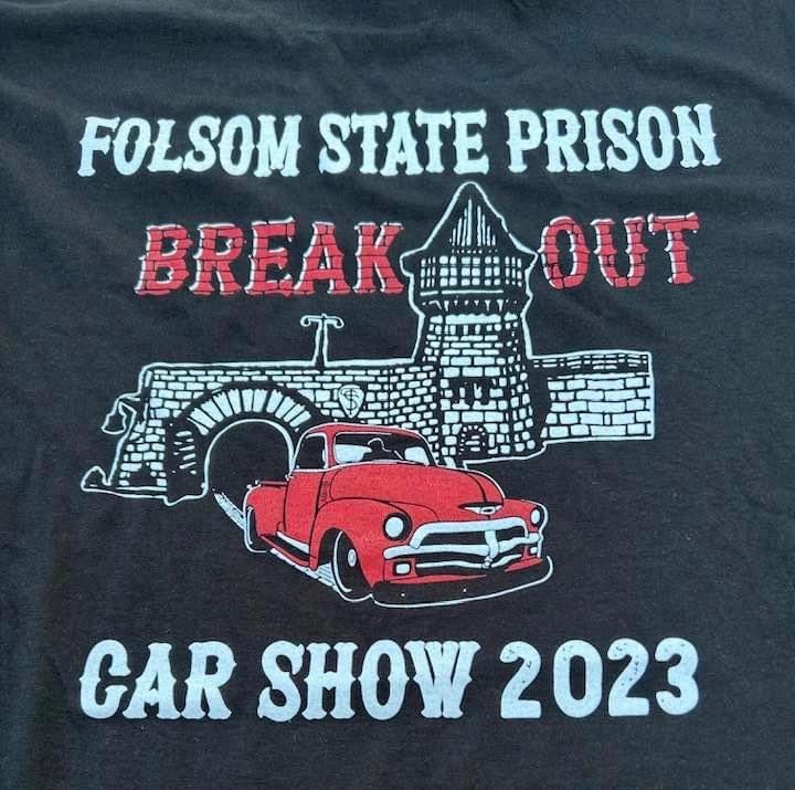 “Folsom Prison Breakout” Car Show