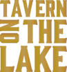 TAVERN ON THE LAKE