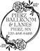 ~Pierz Ballroom and Lanes~
