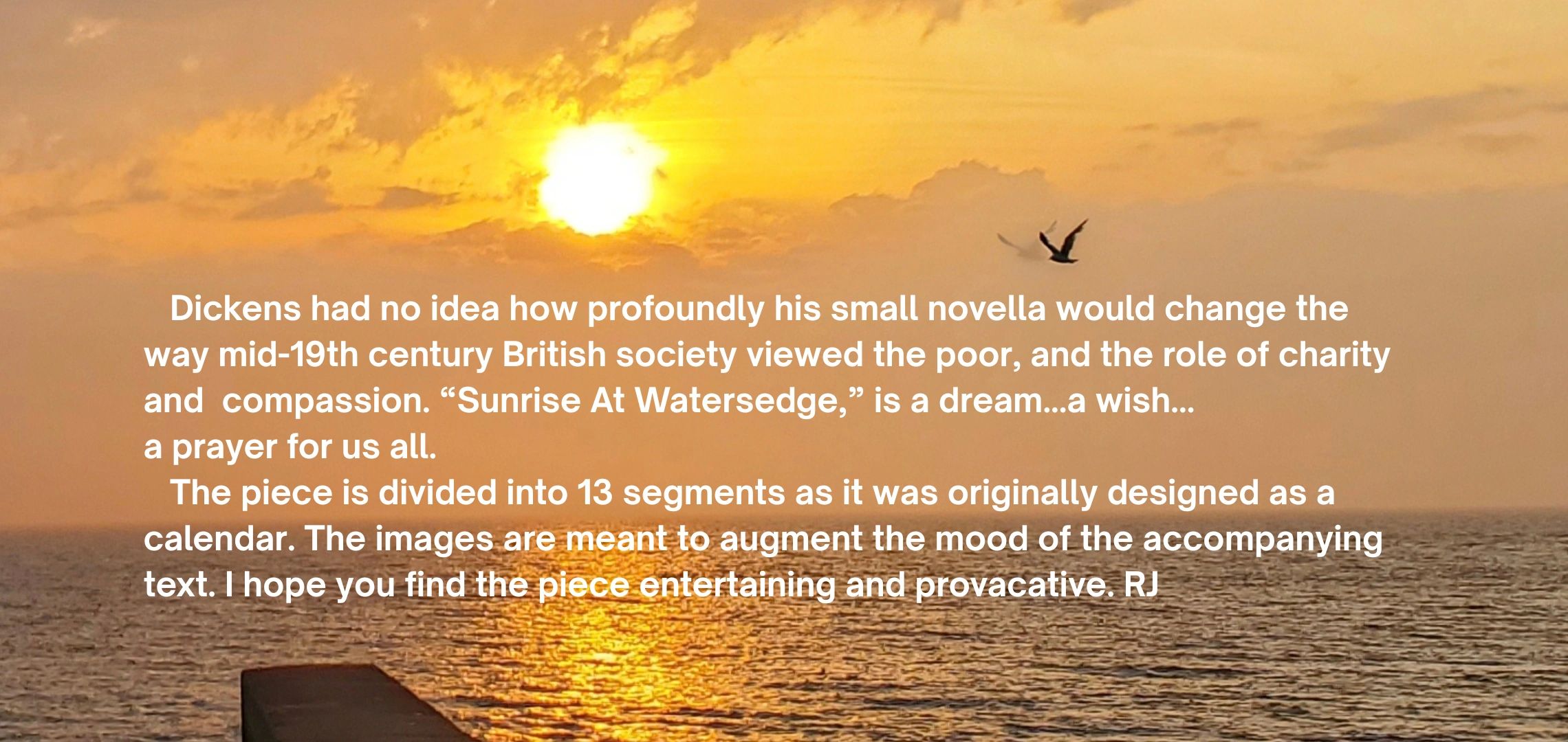 Sunrise over water with a hopeful message about Dickens' novella and its impact.