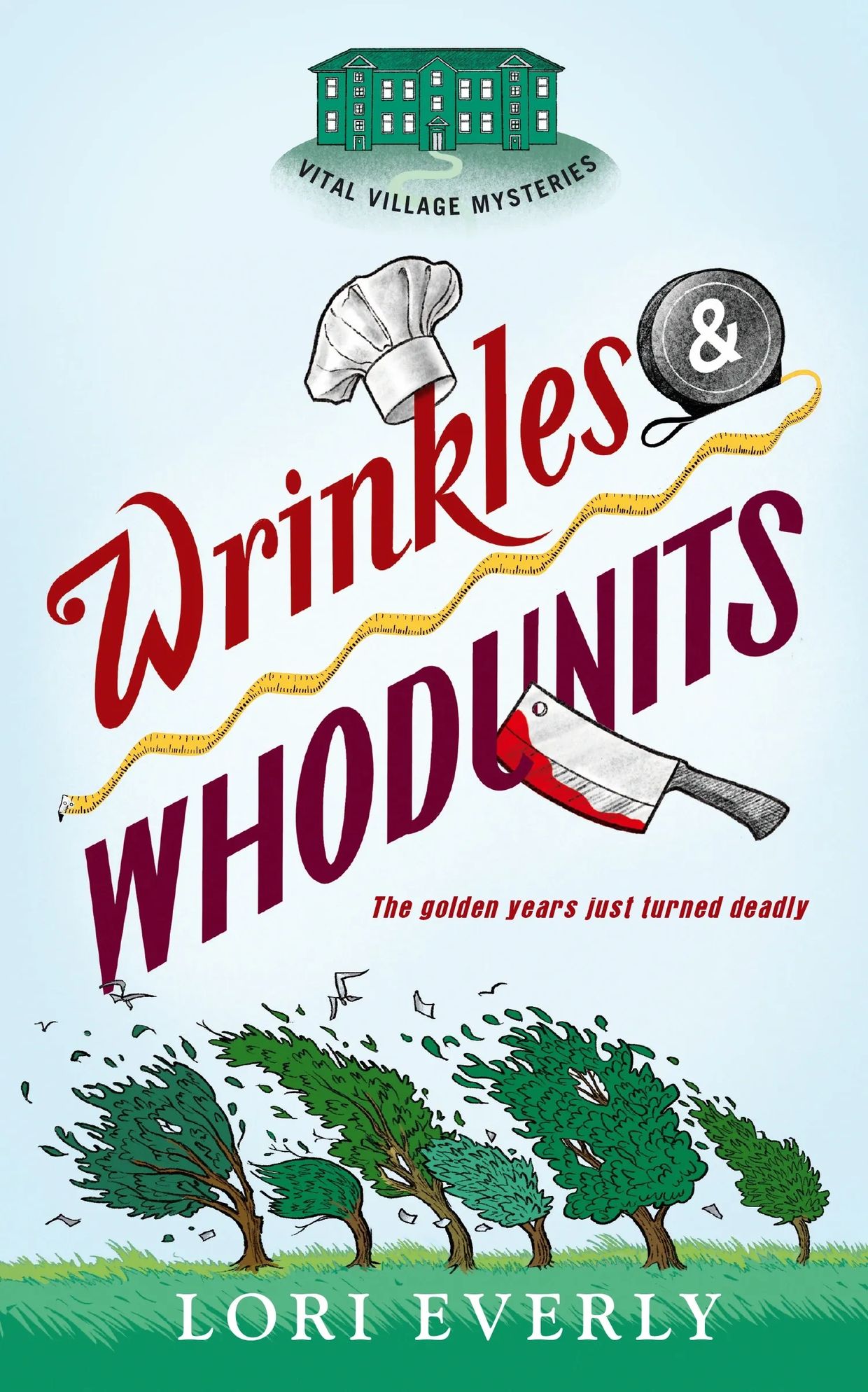 Book cover with title Wrinkles &amp; Whodunits, featuring a chef's hat, measuring tape, and bloody cleaver.