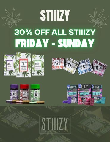 30% off all Stiizy Friday through Sunday