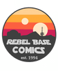 Rebel Base Comics & Toys