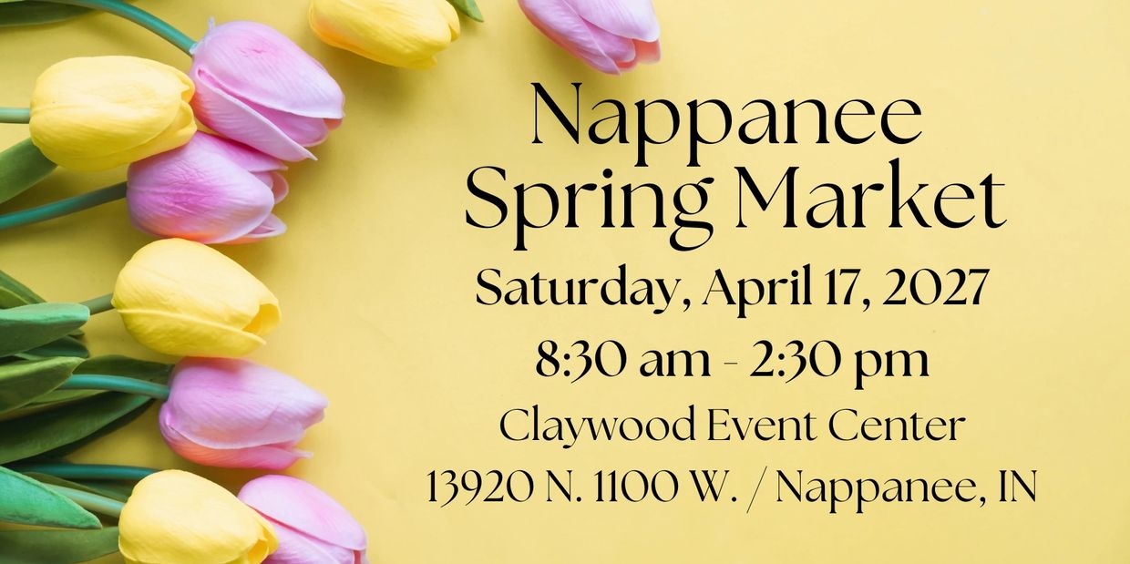 Announcement for Nappanee Spring Market on April 17, 2027, with tulip decorations.