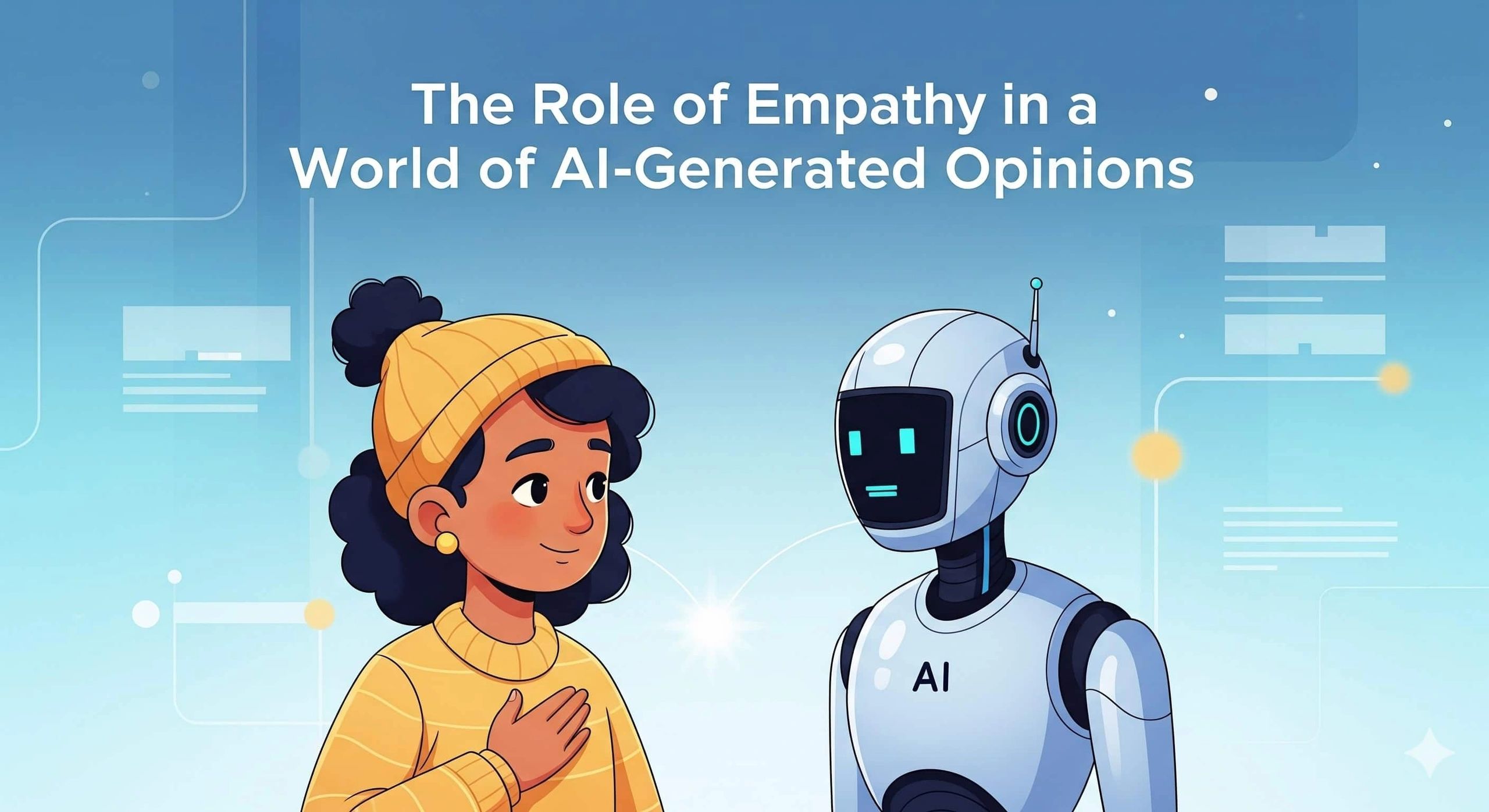 The Role of Empathy in a World of AI-Generated Opinions