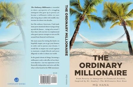 The Ordinary Millionaire: From Poverty To Immigrant To Financial Freedom | MQ Hana