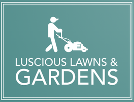 Lucious Lawns and Gardens