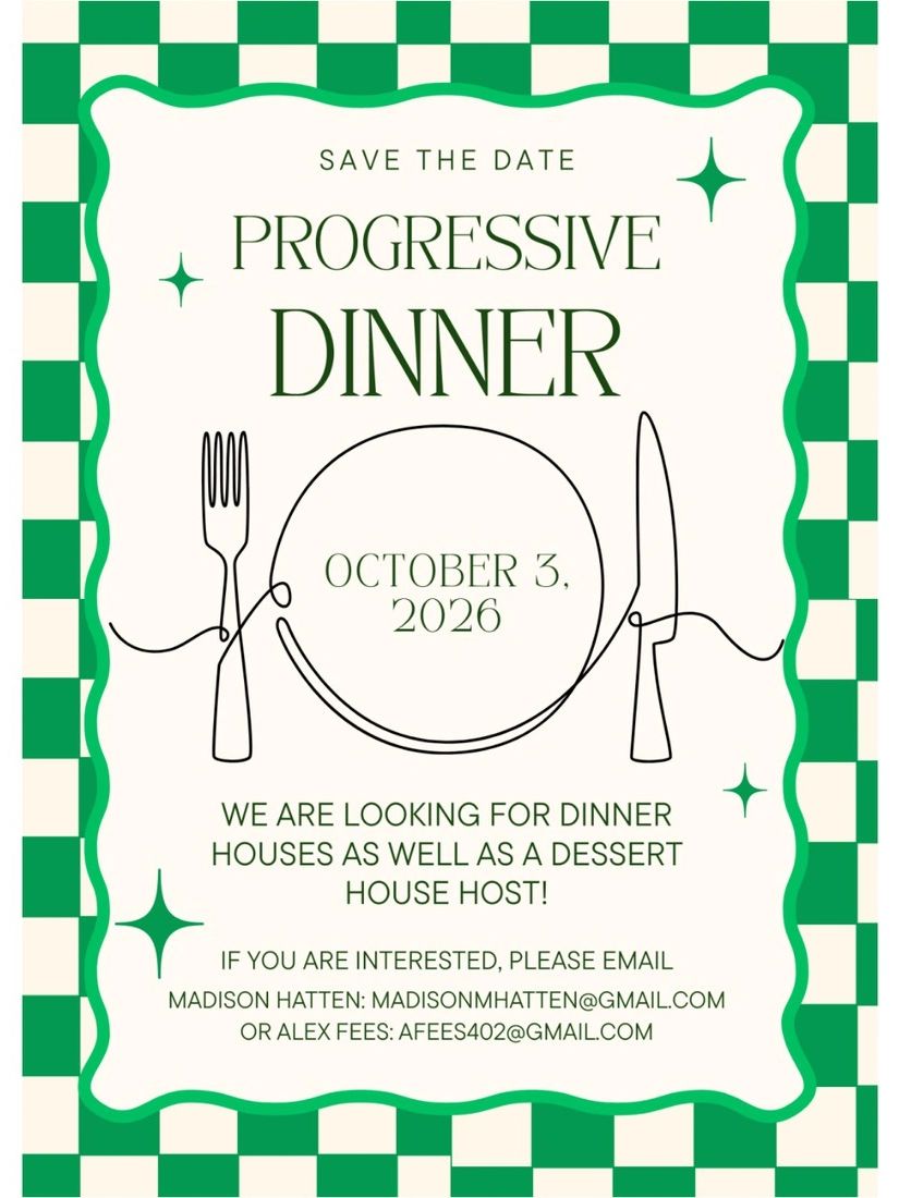 Save the date for a Progressive Dinner on October 3, 2026, seeking hosts for dinner and dessert.