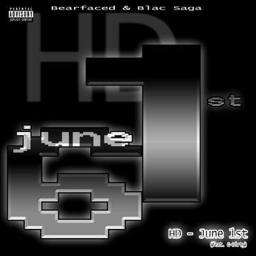 HD of Bearfaced, G-Dirty - June 1st