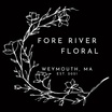 Fore River Floral 
