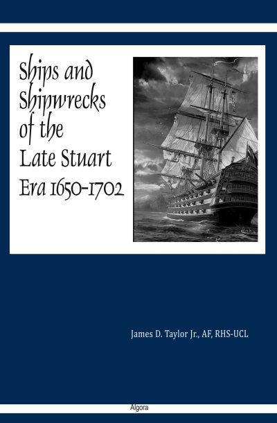 Book cover about ships and shipwrecks of the Late Stuart Era.