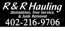 R & R HAULING

Text
4022169706
for immediate service