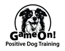 Game On! Positive Dog Training