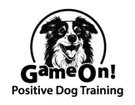 Game On! Positive Dog Training