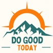 Do Good Today