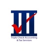 Triple Check Accounting &
Tax Services