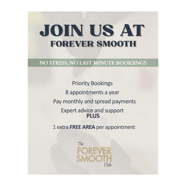 Join Forever Smooth for stress-free priority bookings and expert support.