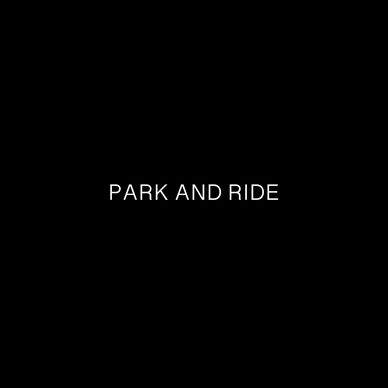 PARK AND RIDE