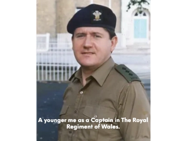 A younger me as a Captain in The Royal Regiment of Wales.