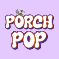 Porch Pop