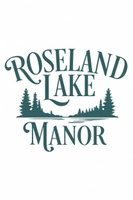 Roseland Lake Manor