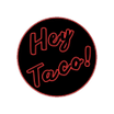 Hey Taco!