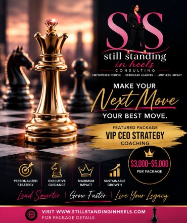 Promotional flyer for VIP CEO Strategy coaching by Still Standing in Heels Consulting.