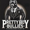 PrettyBoy Bullies 