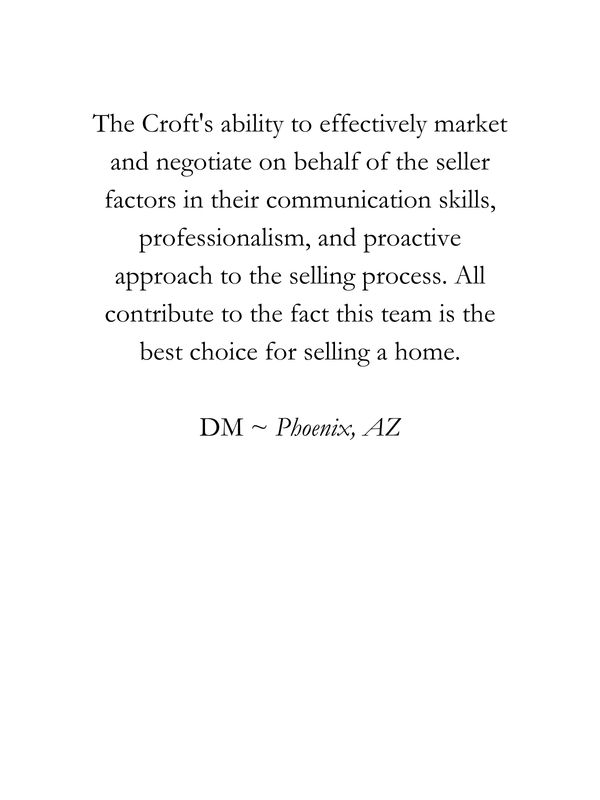 Client praises Croft N Croft for effective marketing, negotiation, and professionalism in home sales