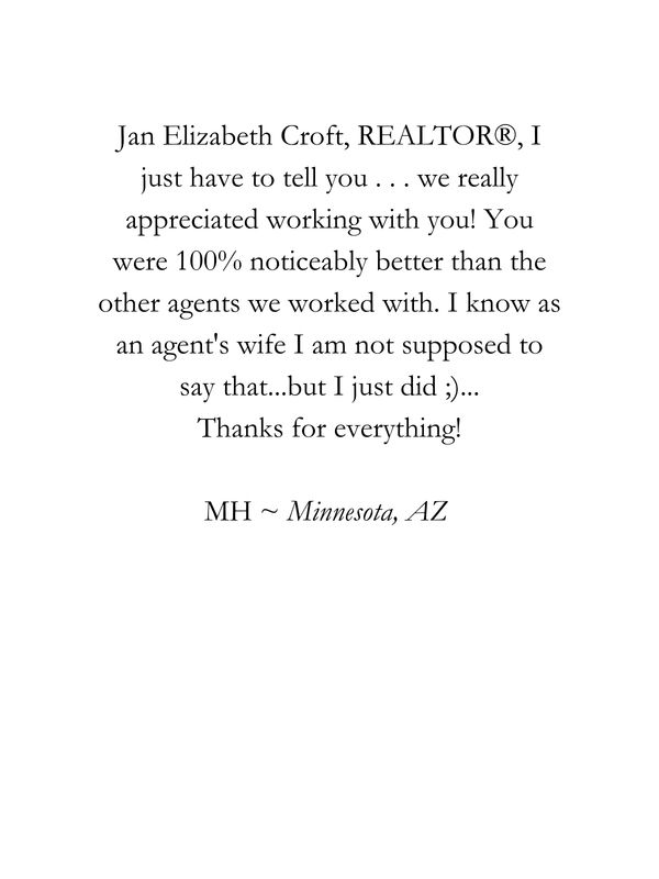 Client praises Jan Croft for outstanding service, better than other agents they've worked with
