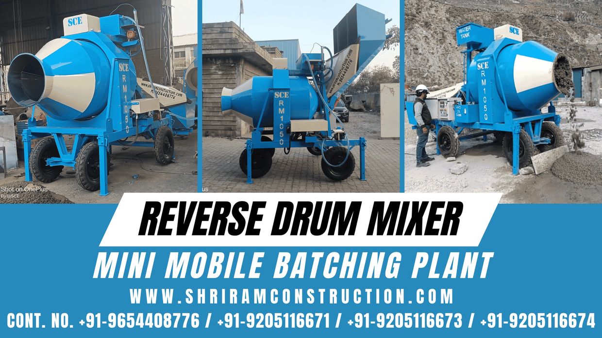 REVERSIBLE CONCRETE DRUM MIXER, REVERSE DRUM MIXER, MINI MOBILE BATCHING PLANT MANUFACTURER IN INDIA