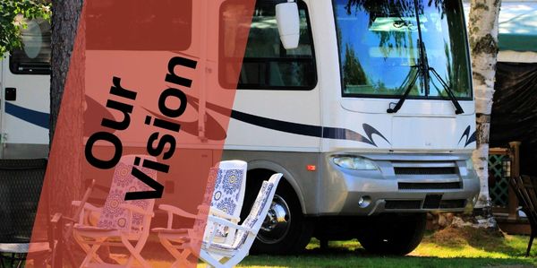 Camping chairs and an RV parked on green grass with 'Our Vision' text overlay.