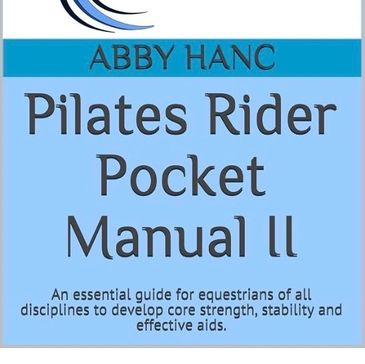 Book cover of Pilates Rider Pocket Manual II by Abby Hanc.