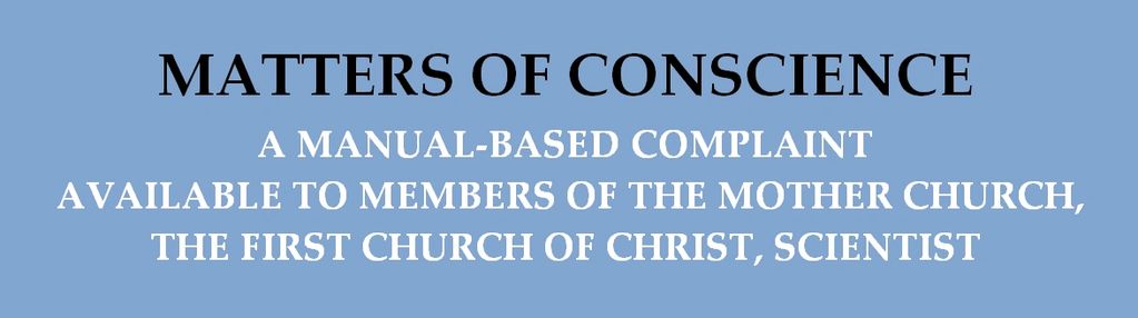 Matters of Conscience: A Manual-based complaint for Mother Church members by Elaine Natale Davidson