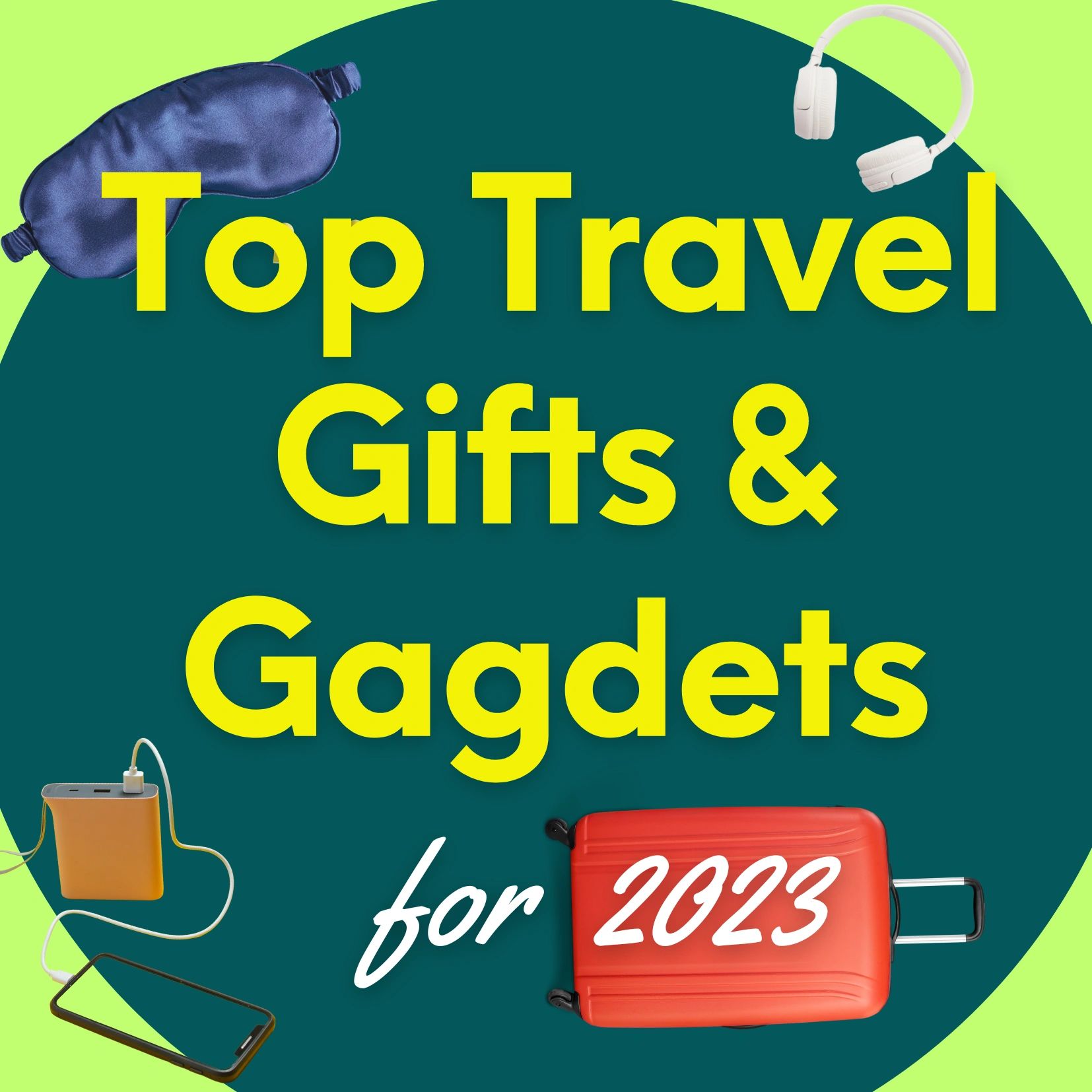 Our Top Picks for Travel Gifts and Gadgets