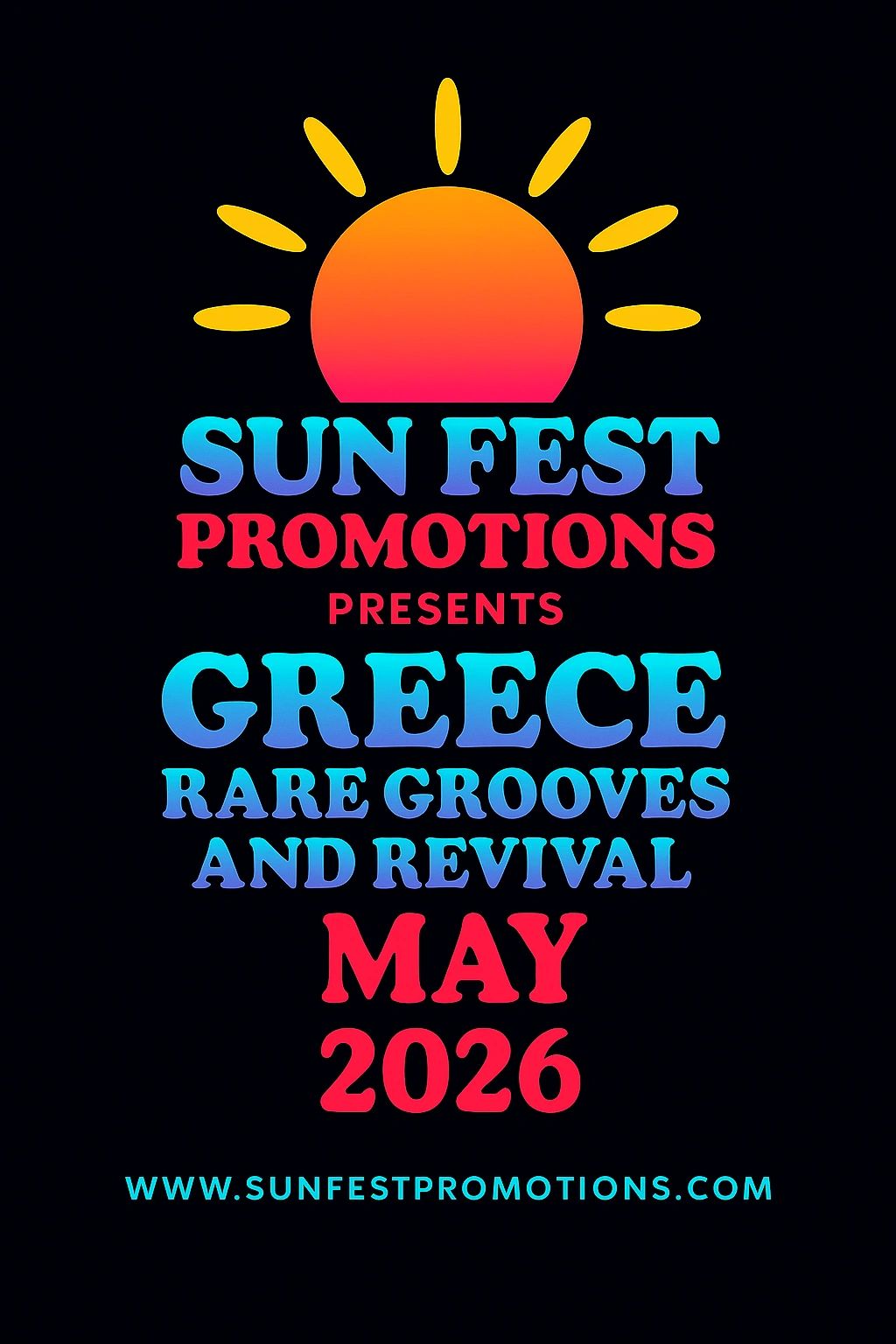 Sun Fest Promotions announces Greece event in May 2026 with rare grooves and revival.