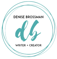 Denise Brossman | Writer