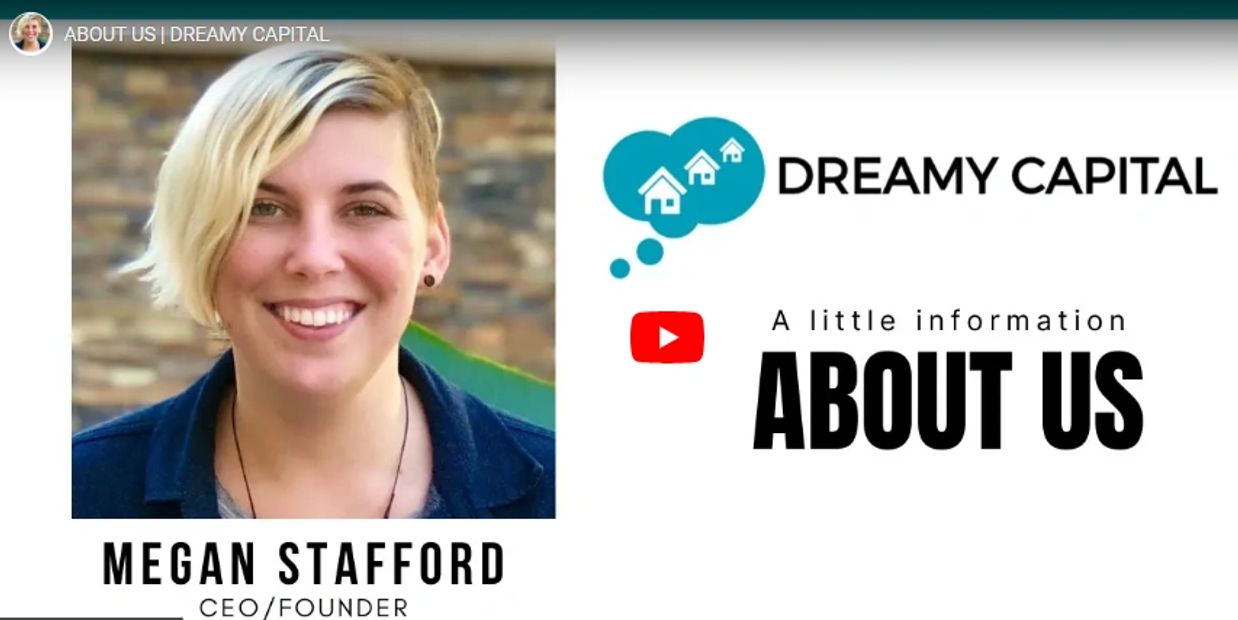 A link to Dreamy Capital's founder, Megan Stafford explaining how the company invests in real estate