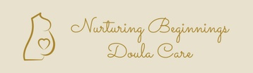 Nurturing Beginnings Doula Care