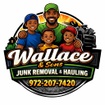 Wallace & Son’s Junk Removal & Hauling LLC