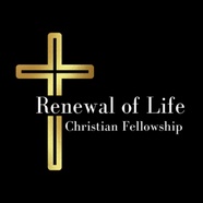 Renewal of Life Christian Fellowship
