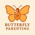 Butterfly Parenting