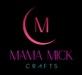 Mama Mick Crafts