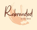Rebranded on the Bend